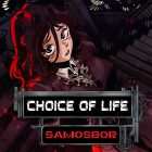 Choice Of Life Samosbor 1